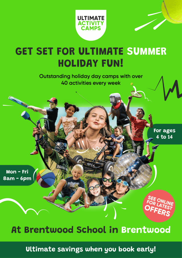 Promotional poster for Ultimate Activity Camps shows children enjoying sport and activities. Text advertises Easter and Summer Activity Camps at Brentwood School for ages 4–14, with over 40 activities, Mon–Fri, 8am–6pm.