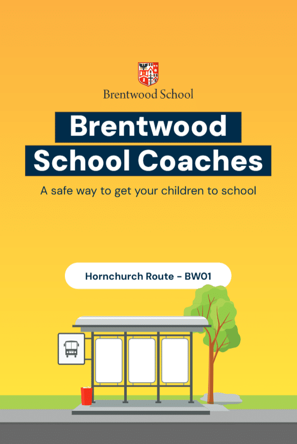 A yellow poster for Brentwood School Coaches shows a bus stop with a bench, trees, and a timetable. Text reads: Brentwood School Coaches – A safe way to get your children to school. Hornchurch Route – BW01.