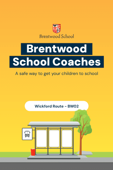An illustrated poster for Brentwood School Coaches shows a bus stop with benches, a bin, and a tree. Text highlights “Wickford Route – BWO2” and promotes safe school transport. The background is yellow with the Brentwood School logo.