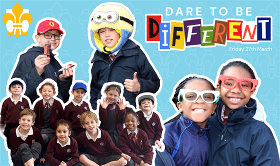 A group of smiling schoolchildren in uniforms pose together, some wearing playful accessories like colourful glasses and hats. Text reads, Dare to be Different, Friday 27th March on a blue background with a fleur-de-lis symbol.